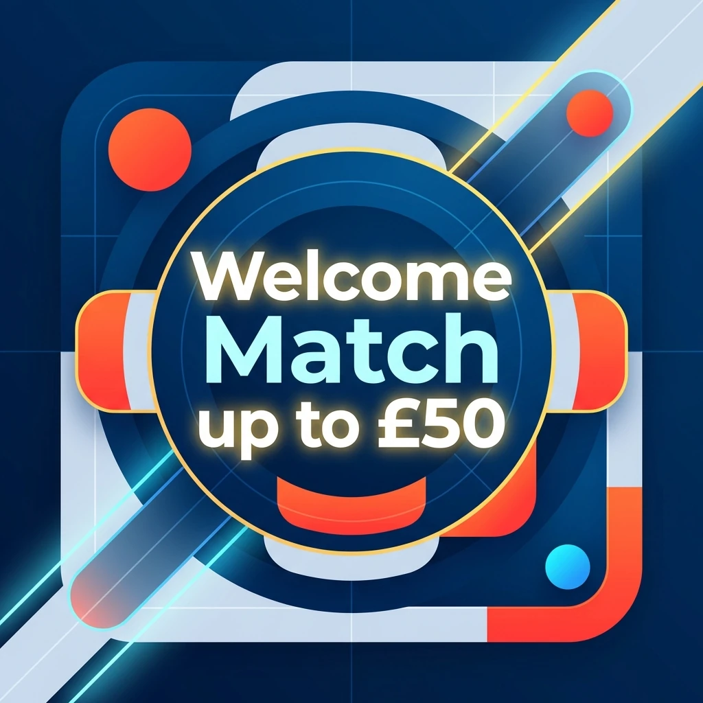 Welcome Match up to £50